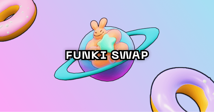 FUNKI SWAP